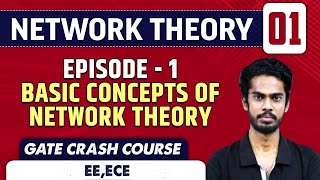 Network Theory 01  Basic concepts of Network Theory  EE ECE  GATE Crash Course [upl. by Kappel]