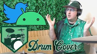 Twitter For Android Drum Cover [upl. by Enos]