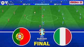 PORTUGAL vs ITALY  UEFA EURO 2024 FINAL  Full Match All Goals  FC 24 Gameplay [upl. by Wilfrid]