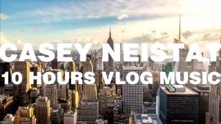 10 hours of Casey Neistat Vlog Music  10H MIXTAPE 200 musics nonstop  free download [upl. by Opaline]