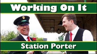 Working On It  Station Porter [upl. by Rois]