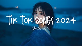 Tiktok viral songs 🍧 Trending tiktok songs  Viral hits 2024 [upl. by Moht761]