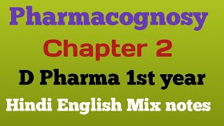 PharmacognosyChapter 2Classification of crude DrugHindi Notes D pharma 1st year Hindi [upl. by Edyak]