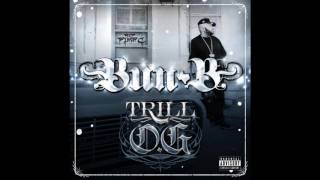 Bun B quotSnow Moneyquot Trill OG [upl. by Seaton155]