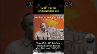 Bác Hồ Đọc Bản Tuyên Ngôn Độc Lập Ngày 291945 [upl. by Ialokin]