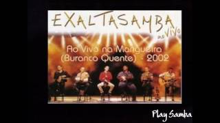 Exalta Samba ao vivo buraco quente 2002 PS [upl. by Giorgi]