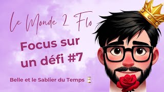 Focus sur un défi 7 ◇ Belle et le Sablier du Temps ⏳️  Retrait de 70€ de gains [upl. by Nurav]