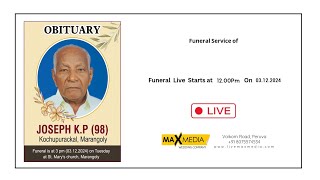 FUNERAL SERVICE OF JOSEPH KP 98  03122024  1200 PM [upl. by Tenrag55]