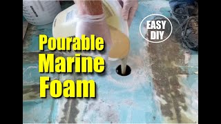 Easy DIY Pourable Marine Foam [upl. by Jaal]