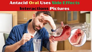 Antacid Oral Uses Side Effects Interactions Pictures [upl. by Stoat]