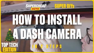 How To Install A Dash Camera  SUPER DIYs [upl. by Roxie]