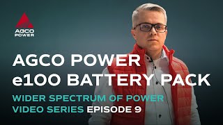 AGCO Power e100 battery pack – charging the emissionfree farming [upl. by Mersey]