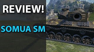 Somua SM  Review  World of Tanks  Is it worth it [upl. by Platas]