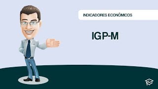 Indicadores Econômicos  IGPM  Passar na CPA [upl. by Evadne724]