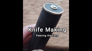 Knife Making Peening the Tang [upl. by Aitekram690]