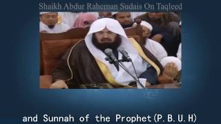 Sheikh Sudais Saying Follow Any One School Of Thoughts HD [upl. by Lonna]