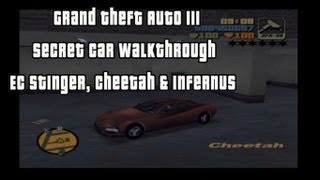 Grand Theft Auto III  Secret Car Walkthrough Part 7  EC Stinger Cheetah amp Infernus [upl. by Mansoor]