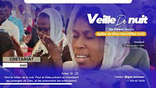 Veille de Nuit  Vendredi 15 Novembre 2024  Eglise de DIEU Sanctifiee Haiti [upl. by Ecirrehs]