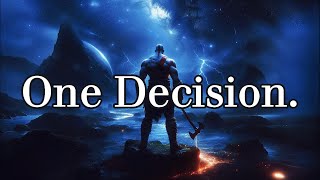 One Decision [upl. by Mayrim]