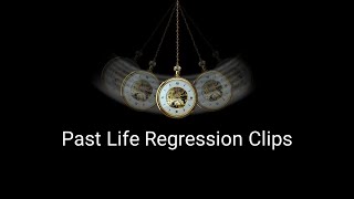 Past Life Regression Clips [upl. by Kerby576]