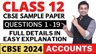 CBSE Sample Paper 2024 Boards Part 1  Class 12 Accounts  Complete Solving with CA Parag Gupta [upl. by Theodor]