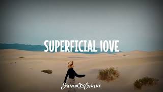 Superficial Love  Steven Johanis  REMIX BOOTLEG [upl. by Isaac]