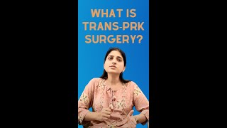 Trans PRK Eye Surgery Meaning Benefits Eligibility [upl. by Deb]