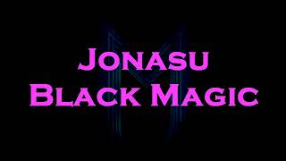 Jonasu  Black Magic InstrumentalKaraoke [upl. by Retsim35]