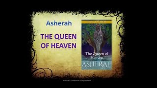 Asherah  The Queen of Heaven  Learn More About This Powerful Goddess [upl. by Wallace]