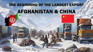 The beginning of Afghanistans largest new export to China [upl. by Yarised814]