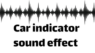 Car indicator sound effect no copyright [upl. by Nedrud]