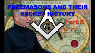 Freemasons and Their Hidden History Pt 2 [upl. by Jandel822]