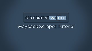 Wayback Scraper Tutorial [upl. by Avot]