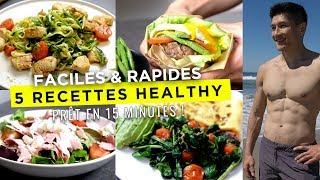 5 RECETTES HEALTHY FACILES POUR MAIGRIR prêt en 15 minutes [upl. by Salomon651]