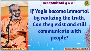 If Yogis become immortal by realizing the truth Can they exist and still communicate with people [upl. by Durrej]