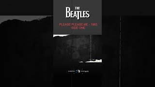 The Beatles  Please Please Me 1963  Side One thebeatles [upl. by Tiphanie]