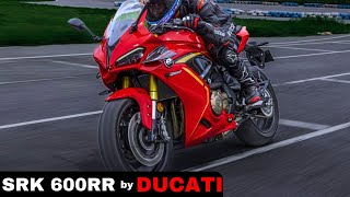 Finally SRK 600 RR Inline 4 Version Unveil  The Child of Ducati Panigale V4 [upl. by Atsillak]