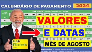 🙏Governo Divulgou o CALENDÁRIO e VALORES do Bolsa família Para Agosto de 2024 [upl. by Burner]