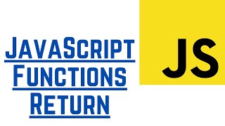 How a Return a Value from Function in JavaScript With Examples  JavaScript Tutorial [upl. by Suellen]