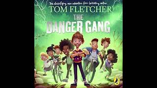 The Danger Gang Part 25  Tom Fletcher  Mackem Magic Bedtime Stories [upl. by Anivas267]