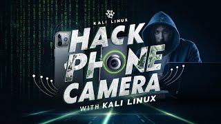 How Hackers Hack Any Phones Camera Easily  Methods amp Tools in Kali Linux [upl. by Ackley394]