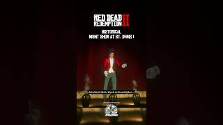 Historical Night Show in St Denis  Red Dead Redemption 2 rdr2 shorts reddeadredemption2 gta6 [upl. by Zora]