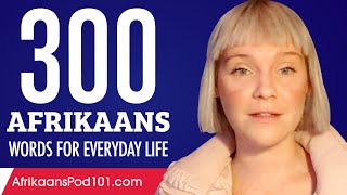 300 Afrikaans Words for Everyday Life  Basic Vocabulary 15 [upl. by Tamanaha468]