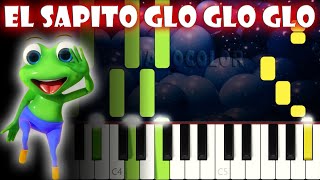 El Sapito Glo Glo Glo  Piano Cover  Tutorial  Karaoke [upl. by Bat]