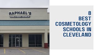 8 Best Cosmetology Schools In Cleveland [upl. by Rodolphe]