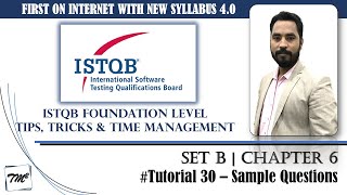 ISTQB Foundation Level Sample Questions  Tutorial 30  SET B  Chapter 6  ISTQB Mock Questions [upl. by Nosille139]