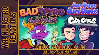 Bad Spyro Games by AntDude amp Caddicarus I MR NU RETRO REACTIONS [upl. by Kitti]