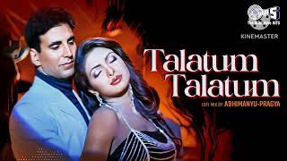 TalatumTalatumKareenaPriyankaAkshayKumarUditNAlkaYAitraazMoviePopularSong [upl. by Sellers978]