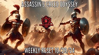 Assassins Creed Odyssey Weekly Reset 102924 [upl. by Tterrag]