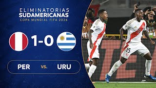 PERÚ vs URUGUAY 10  RESUMEN  ELIMINATORIAS SUDAMERICANAS  FECHA 9 [upl. by Olenolin]